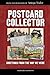 Postcard Collector by Barbara Andrews (2012-12-14)