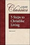 5 Steps to Christlike Living: Daily Doses of Practical Insight on Prayer, Relationships, and Spiritual Growth