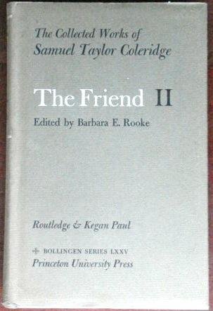 The Friend II: The Collected Works of Samuel Taylor Coleridge (Hardcover)