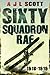Sixty Squadron, R.A.F. by A. J. L. Scott (2016-05-18)