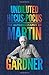 Undiluted Hocus-Pocus: The Autobiography of Martin Gardner by Martin Gardner (2015-11-03)