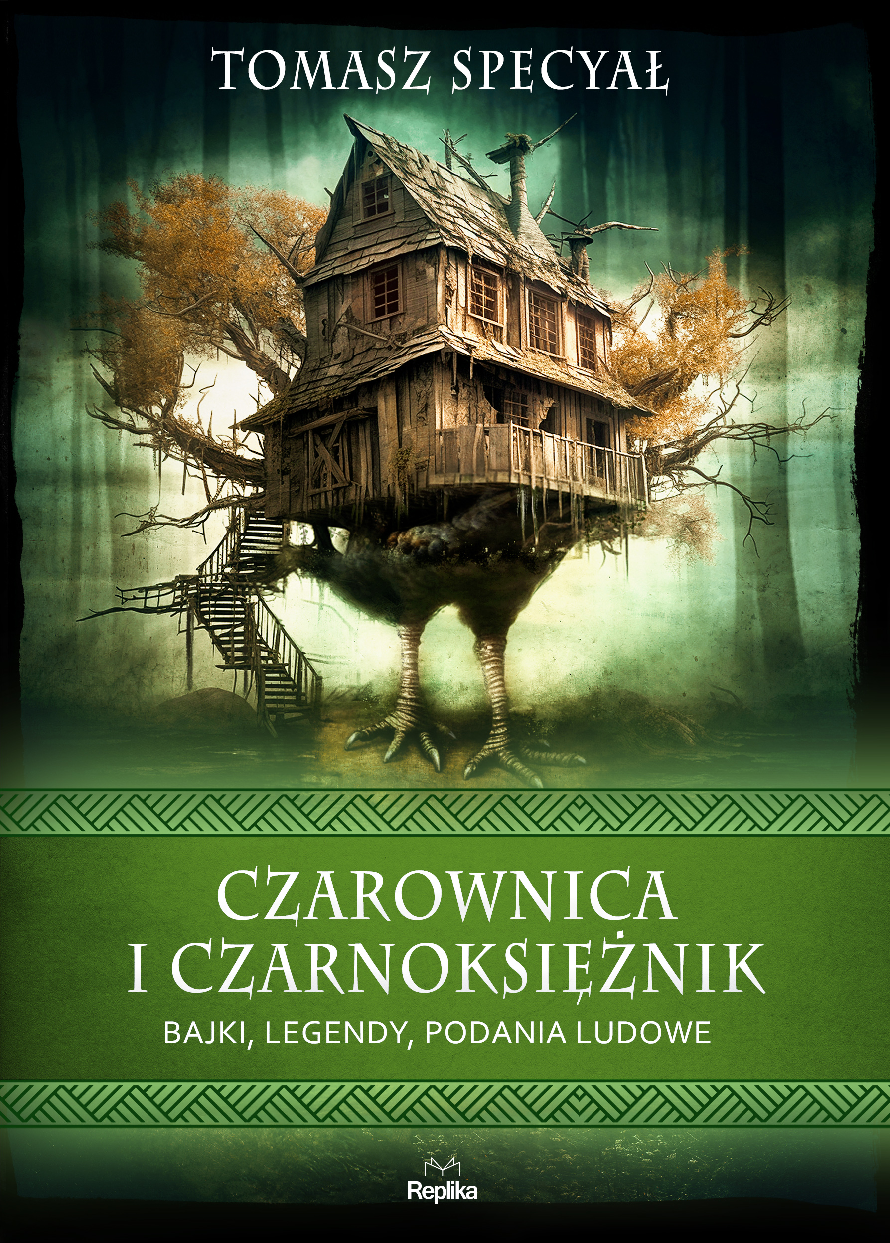 Czarownica i czarnoksiężnik. Bajki, legendy, podania ludowe (Hardcover)