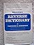 Reverse Dictionary by Theodore M. Bernstein