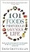 101 Foods That Could Save Your Life by David Grotto (2010-12-28)