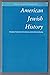 American Jewish History: Vo...