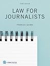 Law for Journalists by Frances Quinn (2011-04-28) Law for Journalists by Frances Quinn (2011-04-28)