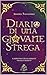 Diario di una giovane strega (Custodi della Natura Vol. 1) (Italian Edition)