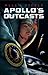Apollo's Outcasts by Steele, Allen (2012) Hardcover