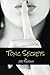Toxic Secrets (Volume 1) by Jill Patten (2013-10-09)