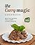 The Curry Magic Cookbook: M...