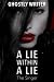 A Lie Within A Lie - The Si...