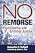No Remorse: Psychopathy and...