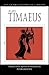 Plato's Timaeus (Focus Philosophical Library) by Peter Kalkavage (2001-01-01)