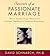 Secrets of a Passionate Marriage by David Schnarch