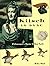 Kitsch in Sync: A Consumer's Guide to Bad Taste by Peter Ward (1996-03-19)