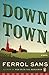 By Ferrol Sams - Down Town (Reprint) (2008-10-15) [Paperback]
