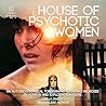 House of Psychoti...
