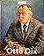 Otto Dix 1891-1969: "entwer...