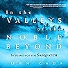 In the Valleys of the Noble Beyond by John Zada
