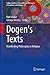 Dōgen’s texts: Manifesting ...