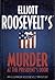 Murder At the President's Door Bookspan Large Print edition by Elliott Roosevelt published by St. Martin's Minotaur (2001) [Hardcover]