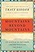 Mountains Beyond Mountains( The Quest of Dr. Paul Farmer a Man Who Would Cure the World)[MOUNTAINS BEYOND MOUNTAINS][Paperback]