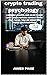 crypto trading psychology: ...