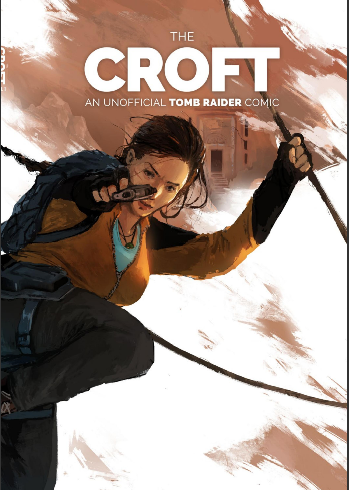 THE CROFT: an unofficial TOMB RAIDER comic