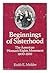 Beginnings of Sisterhood: The American Woman's Rights Movement, 1800-1850