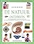 De Natuur Ontdekken: De Geheimen van de Natuur in Fascinerende Proeven en Ervaringen