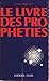 Le livre des prophéties