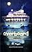 Overboard
