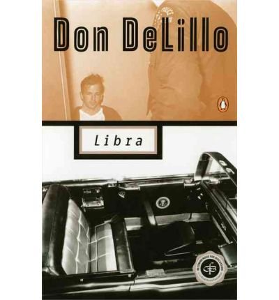 [Libra] [by: Don DeLillo]