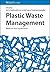Plastic Waste Management: M...
