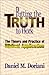 Putting the Truth to Work: The Theory and Practice of Biblical Application by Daniel M. Doriani(2008-01-23)