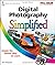 Digital Photography Simplified by Rob Sheppard (2008-08-29)