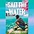 Salt the Water