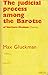 Judicial Process Among the Barotse by Max Gluckman
