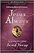 Jesus Always: Embracing Joy...