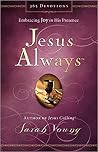 Jesus Always: Emb...