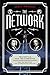The Network: The Battle for the Airwaves and the Birth of the Communications Age (2016-04-26)