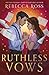 Ruthless Vows (Letters of E...