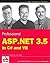 Professional ASP.NET 3.5: in C# and VB (Programmer to Programmer) Pap/Psc Edition by Evjen, Bill, Hanselman, Scott, Rader, Devin published by John Wiley & Sons (2008)
