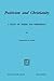 Positivism and Christianity: A Study of Theism and Verifiability by K.H. Klein (1974-10-31)