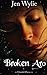 Broken Aro (The Broken Ones) by Jen Wylie (2012-09-25)