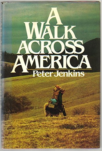 A Walk Across America Hardcover January, 1979