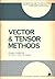 Vector & tensor methods