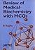 Review of Medical Biochemistry with MCQS by Raghu