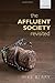 The Affluent Society Revisited by Mike Berry (2014-02-05)