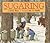 Sugaring [Hardcover] [1996] (Author) Jessie Haas, Jos. A. Smith